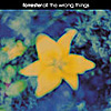FORRESTER 'All The Wrong Things' CD, Twah! 117